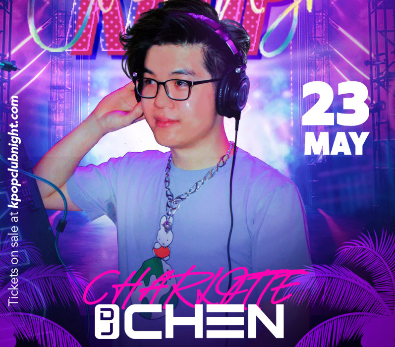 Event - KPop Club Night May 23 with DJ Chen